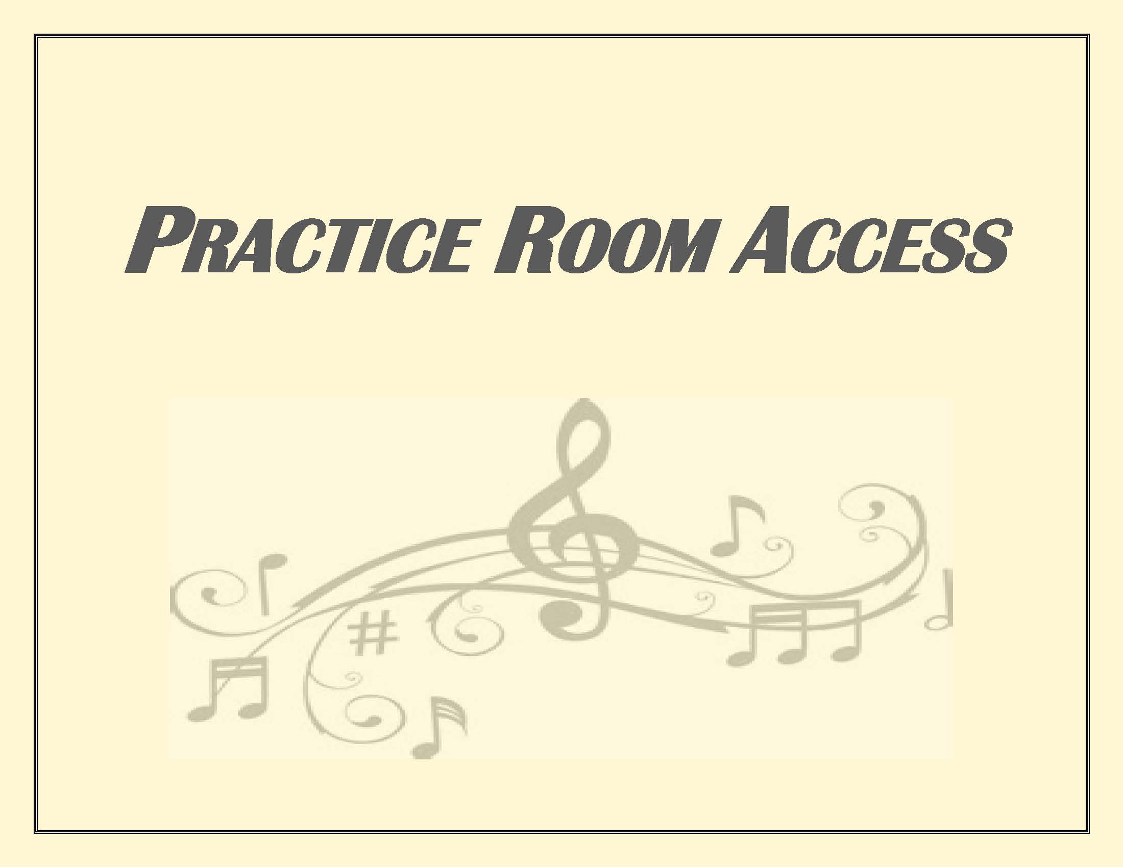 Practice Room Access